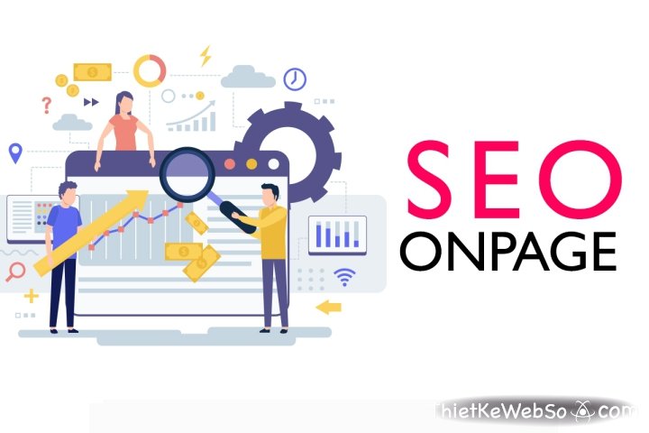 Tối ưu Onpage chuẩn SEO: Hướng dẫn chi tiết để nâng cao thứ hạng website